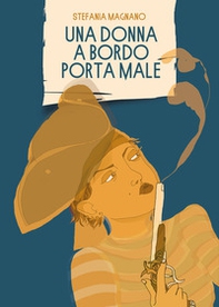 Una donna a bordo porta male - Librerie.coop