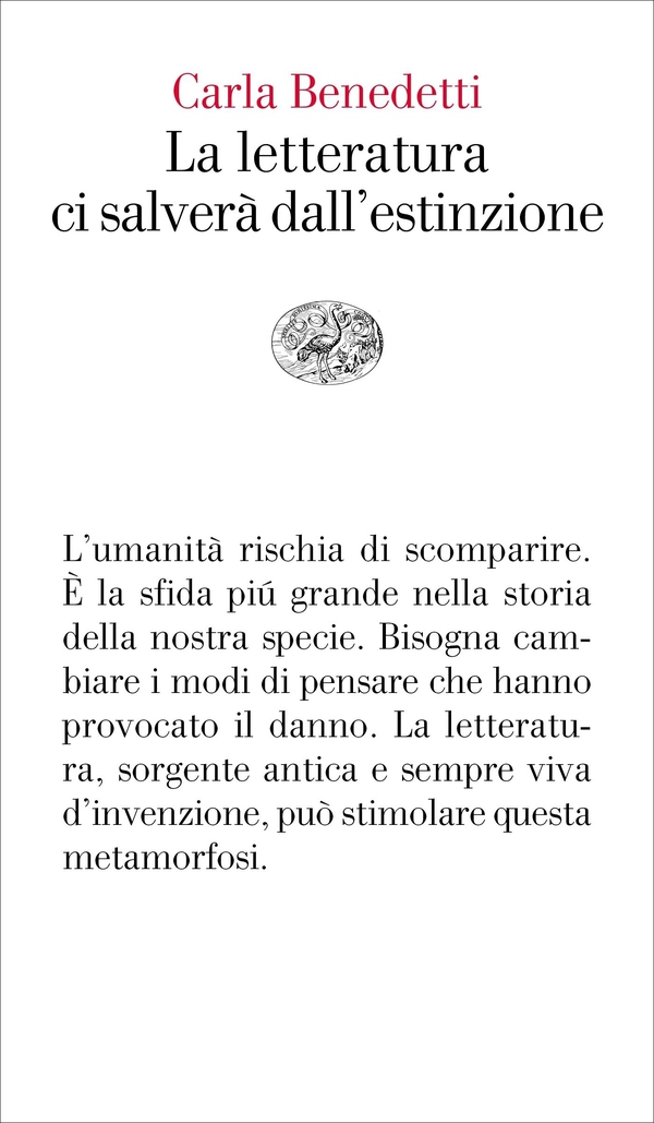 La letteratura ci salverà dall'estinzione - Librerie.coop La letteratura ci salverà dall'estinzione - Librerie.coop
