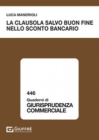 La clausola salvo buon fine nello sconto bancario - Librerie.coop