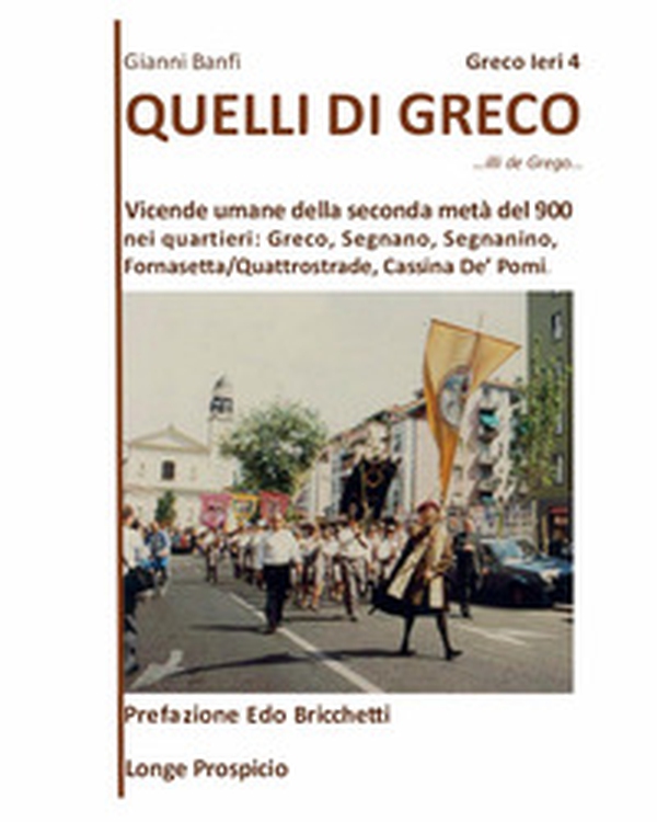 Quelli di Greco - Librerie.coop Quelli di Greco - Librerie.coop