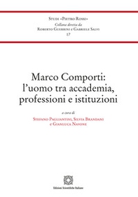 Marco Comporti: l'uomo tra accademia, professioni e istituzioni - Librerie.coop