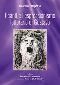 I canti e l'espressionismo letterario di Gustavo - Librerie.coop