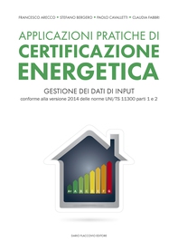 Applicazioni pratiche di certificazione energetica - Librerie.coop Applicazioni pratiche di certificazione energetica - Librerie.coop