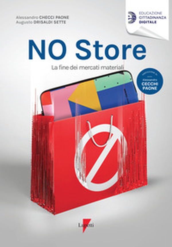 No store. La fine dei mercati reali - Librerie.coop No store. La fine dei mercati reali - Librerie.coop