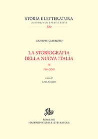 La storiografia della nuova Italia. 1946-2005 - Vol. 3 - Librerie.coop