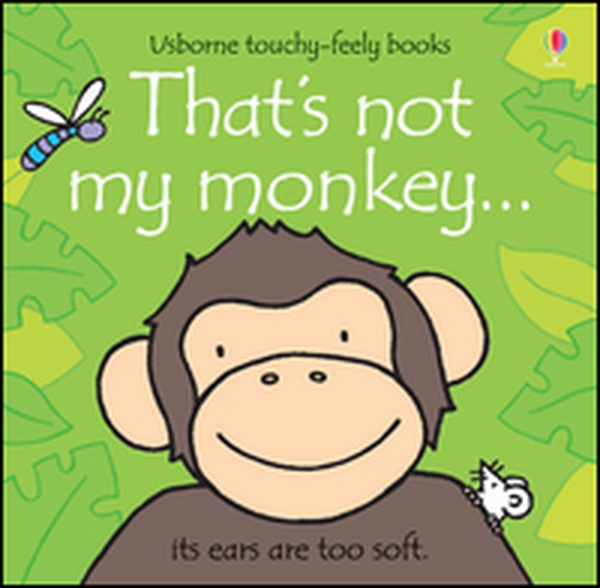 That's not my monkey - Librerie.coop That's not my monkey - Librerie.coop