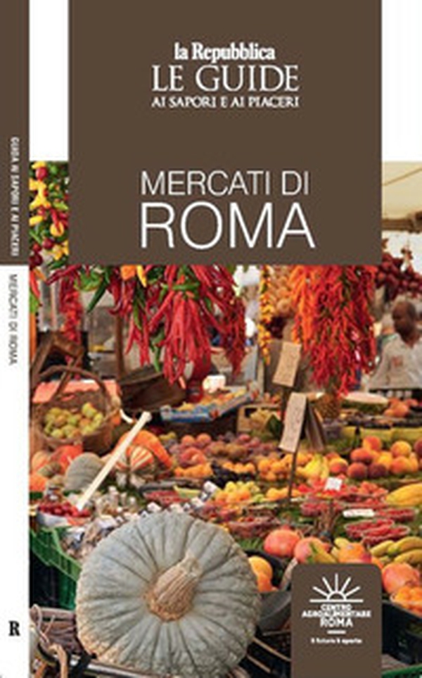 Mercati di Roma - Librerie.coop Mercati di Roma - Librerie.coop