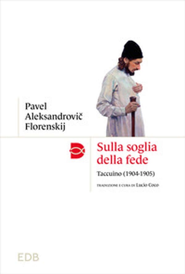 Sulla soglia della fede. Taccuino (1904-1905) - Librerie.coop Sulla soglia della fede. Taccuino (1904-1905) - Librerie.coop