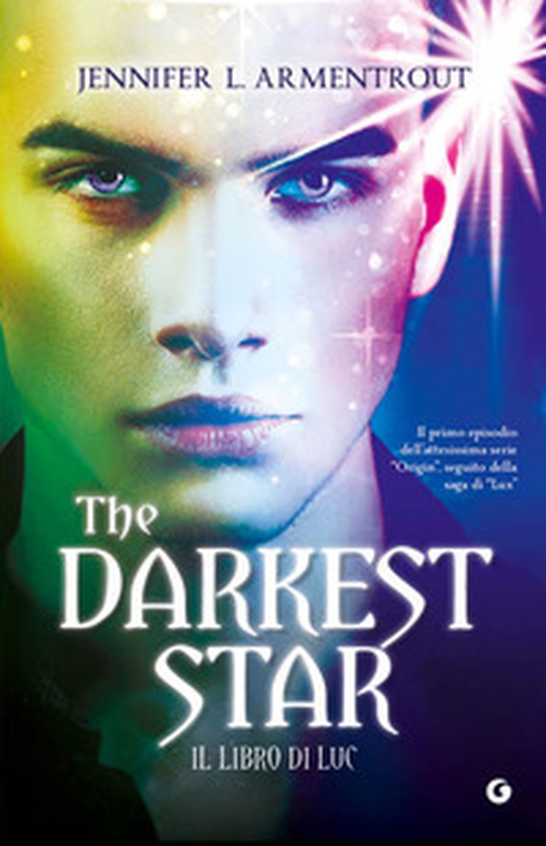 The darkest star. Il libro di Luc - Librerie.coop The darkest star. Il libro di Luc - Librerie.coop