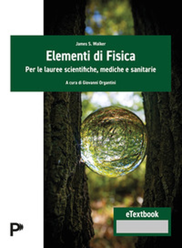 Elementi di fisica. Per le lauree scientifiche, mediche e sanitarie - Librerie.coop