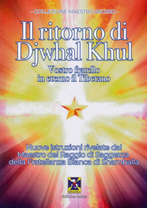 Il ritorno di Djwal Khul - Librerie.coop Il ritorno di Djwal Khul - Librerie.coop