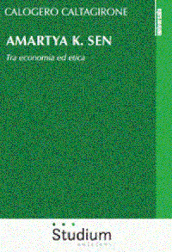 Amartya K. Sen. Tra economia ed etica - Librerie.coop Amartya K. Sen. Tra economia ed etica - Librerie.coop