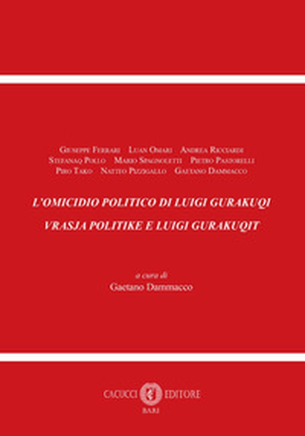 L'omicidio politico di Luigi Gurakuqi - Librerie.coop