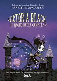 Il regno delle gemelle. Victoria Black - Librerie.coop