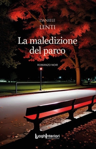 La maledizione del parco - Librerie.coop