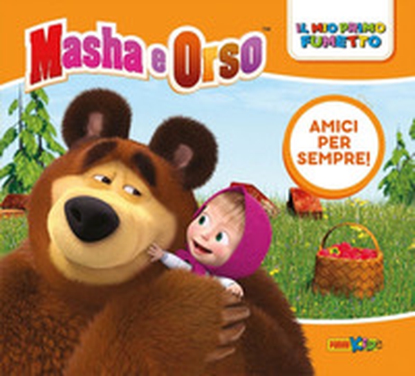 Amici per sempre! Masha e Orso. Il mio primo fumetto - Librerie.coop Amici per sempre! Masha e Orso. Il mio primo fumetto - Librerie.coop