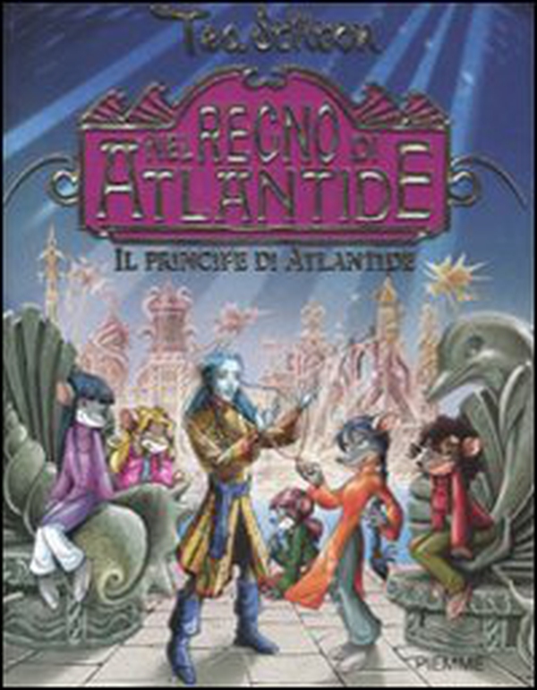 Il principe di Atlantide. Nel Regno di Atlantide - Librerie.coop Il principe di Atlantide. Nel Regno di Atlantide - Librerie.coop