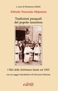 Tradizioni pasquali del popolo tarantino. I Riti della Settimana Santa nel 1935 - Librerie.coop