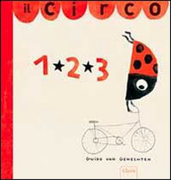 Il circo 1, 2, 3 - Librerie.coop Il circo 1, 2, 3 - Librerie.coop