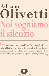 Noi sogniamo il silenzio - Librerie.coop Noi sogniamo il silenzio - Librerie.coop