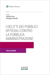 I delitti dei pubblici ufficiali contro la Pubblica amministrazione - Librerie.coop I delitti dei pubblici ufficiali contro la Pubblica amministrazione - Librerie.coop