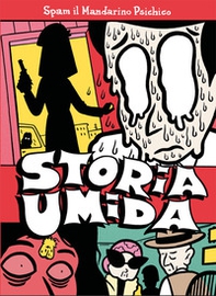 Storia umida - Librerie.coop Storia umida - Librerie.coop