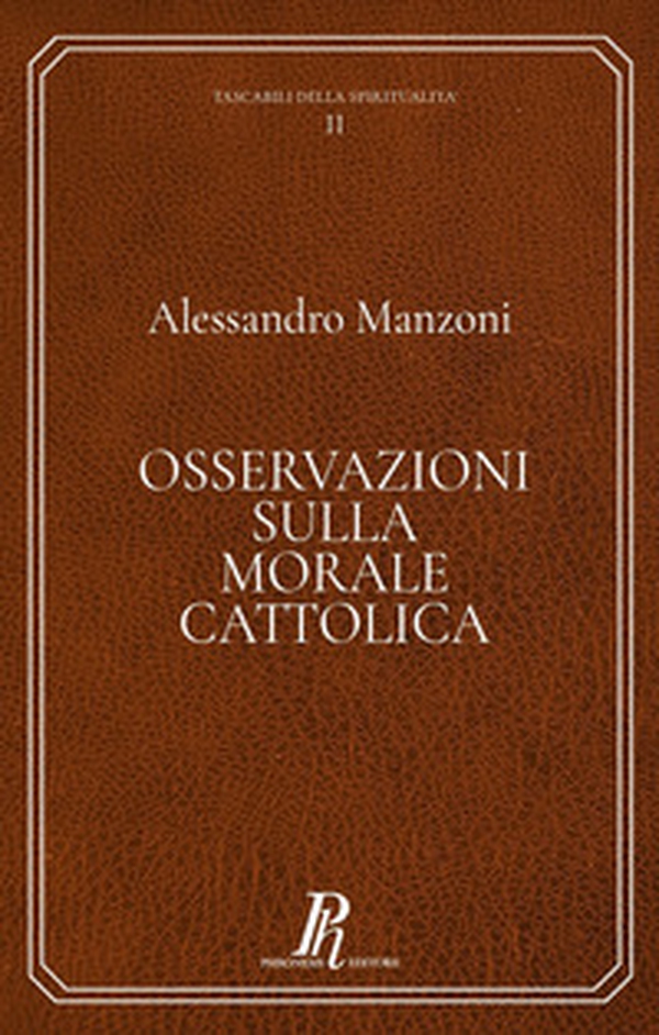 Osservazioni sulla morale cattolica - Librerie.coop Osservazioni sulla morale cattolica - Librerie.coop