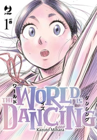 The world is dancing - Vol. 1 - Librerie.coop
