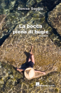 La bocca piena di bugie - Librerie.coop
