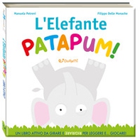 L'elefante Patapum! Leggi giocando - Librerie.coop