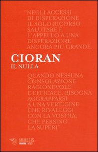 Il nulla. Lettere a Marin Mincu (1987-1989). Testo originale a fronte - Librerie.coop Il nulla. Lettere a Marin Mincu (1987-1989). Testo originale a fronte - Librerie.coop