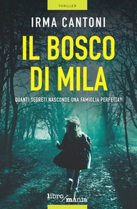 Il bosco di Mila - Librerie.coop