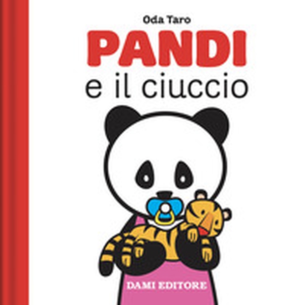 Pandi e il ciuccio - Librerie.coop Pandi e il ciuccio - Librerie.coop