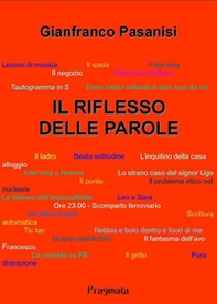 Il riflesso delle parole - Librerie.coop Il riflesso delle parole - Librerie.coop