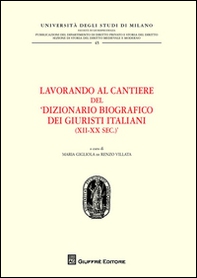 Lavorando al cantiere del «Dizionario biografico dei giuristi italiani (XII-XX sec.)» - Librerie.coop