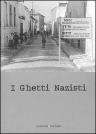 I ghetti nazisti - Librerie.coop I ghetti nazisti - Librerie.coop