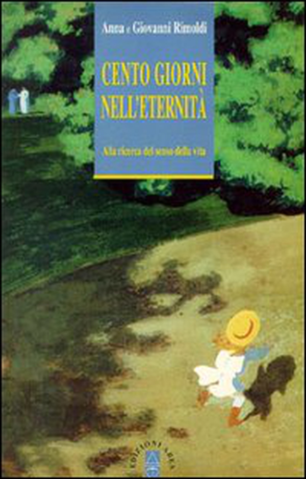 Cento giorni nell'eternità. Alla ricerca del senso della vita - Librerie.coop Cento giorni nell'eternità. Alla ricerca del senso della vita - Librerie.coop
