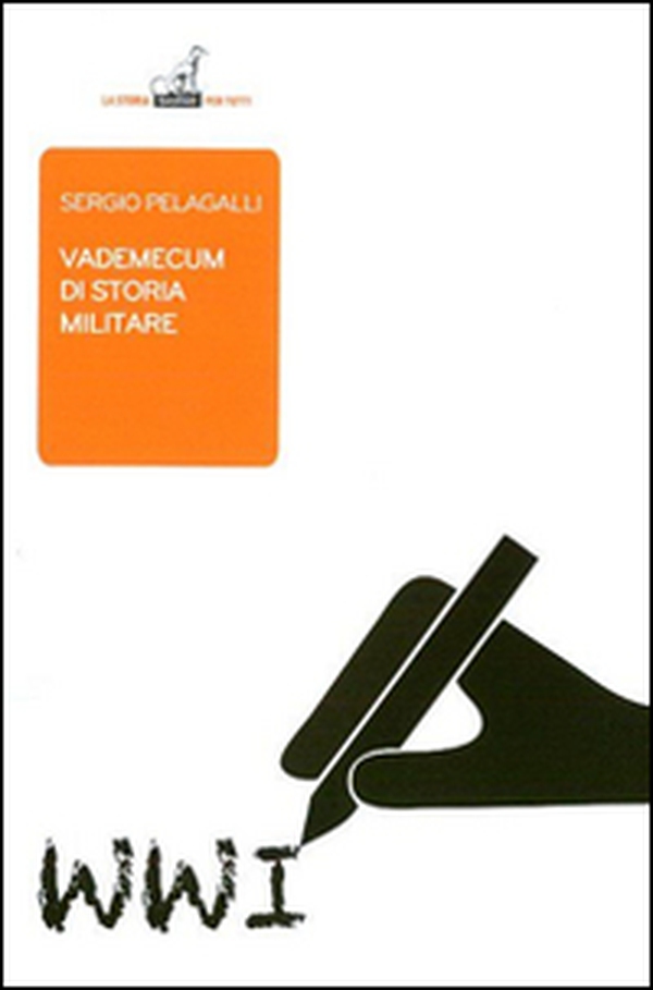 Vademecum di storia militare - Librerie.coop