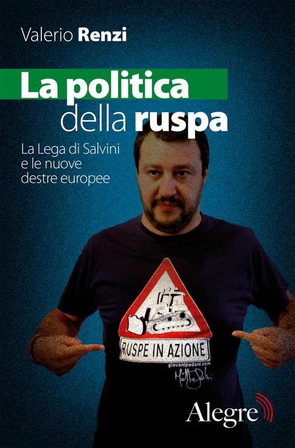 La politica della ruspa - Librerie.coop La politica della ruspa - Librerie.coop