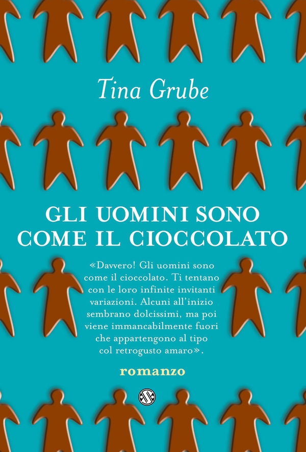 Gli uomini sono come il cioccolato - Librerie.coop Gli uomini sono come il cioccolato - Librerie.coop