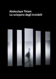 Lo sciopero degli invisibili - Librerie.coop