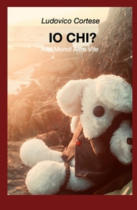 Io chi. Altri mondi altre vite - Librerie.coop