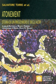 Atonement. Storia di un prigioniero e degli altri - Librerie.coop