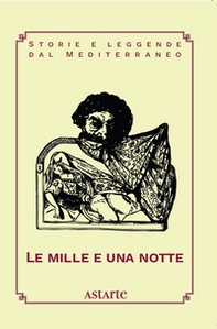 Le mille e una notte - Librerie.coop Le mille e una notte - Librerie.coop