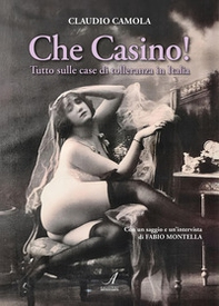 Che casino! Tutto sulle case di tolleranza in Italia - Librerie.coop