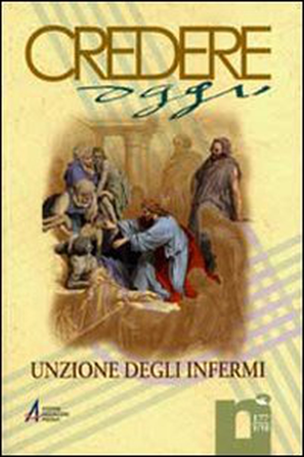 Unzione degli infermi - Librerie.coop Unzione degli infermi - Librerie.coop