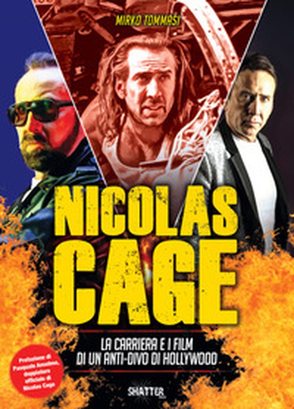 Nicolas Cage. La carriera e i film di un anti-divo di Hollywood - Librerie.coop Nicolas Cage. La carriera e i film di un anti-divo di Hollywood - Librerie.coop