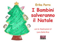 I bambini salveranno il Natale - Librerie.coop