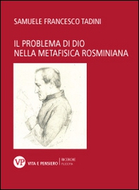Il problema di Dio nella metafisica rosminiana - Librerie.coop