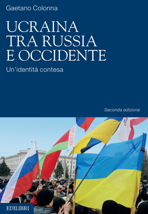 Ucraina tra Russia e Occidente - Librerie.coop Ucraina tra Russia e Occidente - Librerie.coop